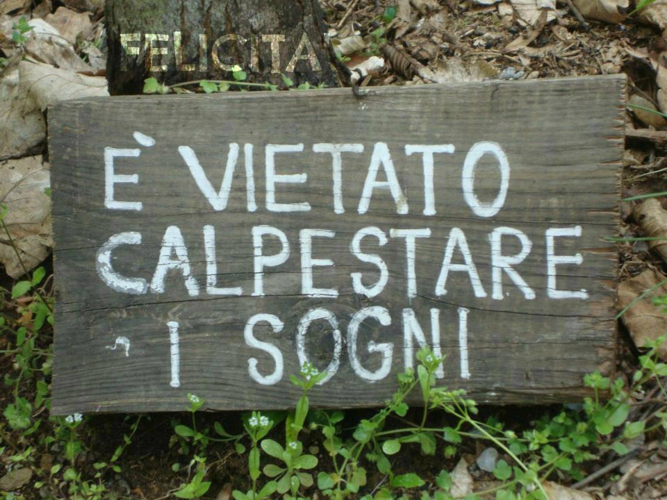 vietato calpestare i sogni